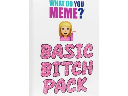 What Do You Meme  Basic Bitch Pack For Cheap